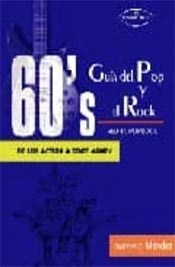  “Guía del Pop y el Rock. 60´s de Aloha Poprock”. Desde los Action a zoot money”, por Antonio Méndez