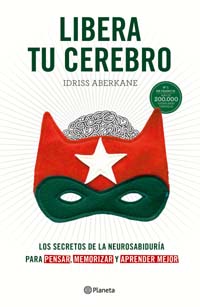 “Libera tu cerebro”, libro ensayo superventas de Idriss Aberkane