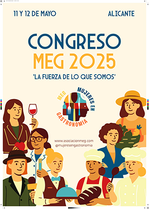 La Asociación “Mujeres en la Gastronomía “ celebró su congreso en Alicante los día 11 y 12 de Mayo
