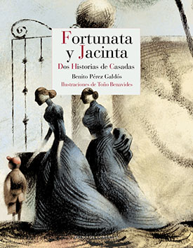 “Fortunata y Jacinta”, la mejor novela de Galdós