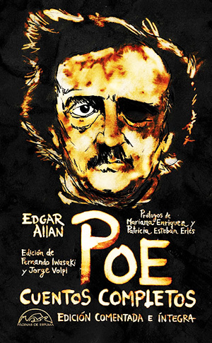 Edgard Allan Poe. “Cuentos Completos” en edición integra y comentada, publicados por la editorial Páginas de Espuma