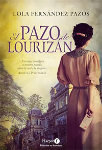 Lola Fernández Pazos, autora de la novela “El Pazo de Lourizán”, editado por Harper