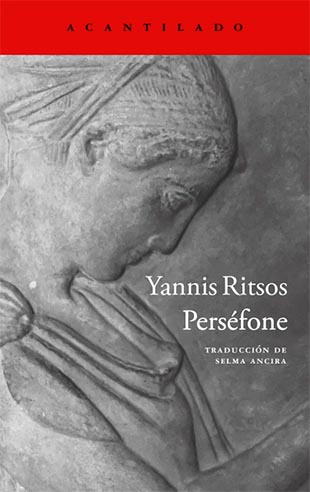 Yannis Ritsos, da vida poética al personaje griego en el libro 'Perséfone'