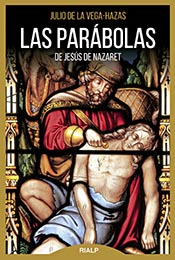  “Las parábolas de Jesús de Nazaret”, editado por Rialp