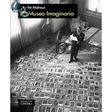 “El Museo Imaginario” de André Malraux, de André Malraux y “El Museo. Teoría, praxis y utopía”, de Aurora León, dos libros clave para la institución museística