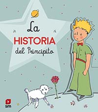 “La Historia del Principito”. Acuarelas y citas de Saint Exupery en una joya editorial