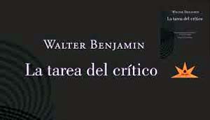 Walter Benjamin, autor del libro “La tarea del crítico” editado por Eterna Cadencia