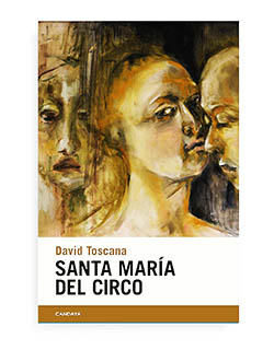 David Toscana, ganador de la V Bienal de Novela Vargas Llosa, con su novela “Santa María del Circo”, editada por Candaya