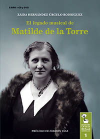 'El legado musical de Matilde de la Torre' libro de Zaila Hernández-Úrculo