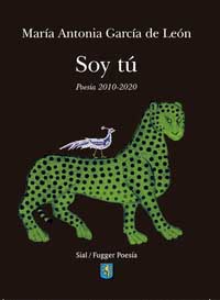 “Soy tú”; de María Antonia García de León