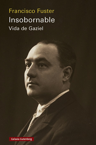 Francisco Fuster, Autor De La Biografía De Gaziel, Célebre Periodista