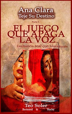 ‘Ana Clara teje su destino. Parte I: El juego que apaga la voz’ de Soler, Bertrand y Roche