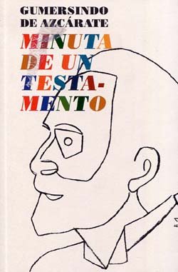 “Gumersindo de Azcárate. Minuta de un testamento”