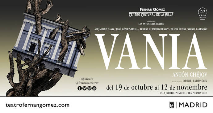 “Vania” de Anton Chejov en dirección y adaptación de Oriol Tarrasón en el Teatro Fernán Gómez