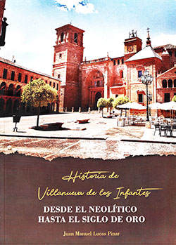 Presentación Del Libro “Historia De Villanueva De Los Infantes”