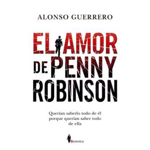 Alonso Guerrero, autor de la novela “El amor de Penny Robinson”