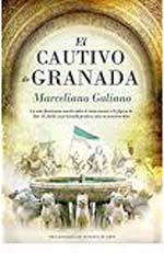 Marceliano Galiano, autor de “El cautivo de Granada”, publicado por Almuzara
 