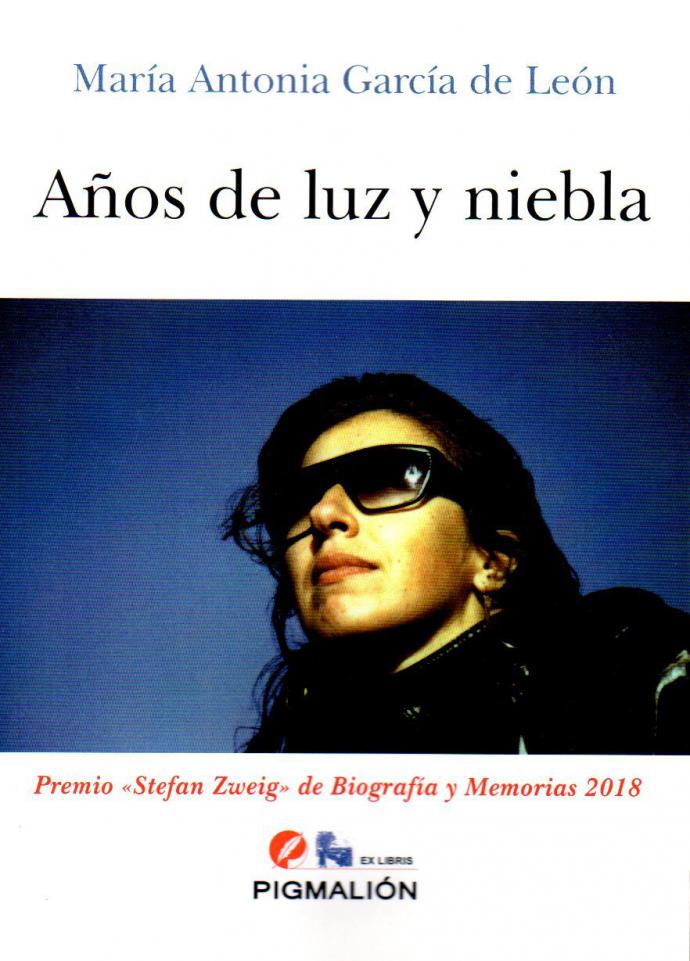 María Antonia de León: “Años de luz y niebla”, premio Stefan Zweig de Biografía y Memorias 2018