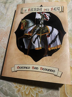 La Banda Del Rey - Gonzalo San Segundo