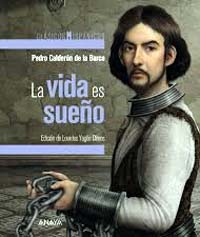 “La vida es sueño” de Calderón de la Barca, en edición Lourdes Yagüe, libro publicado por Anaya