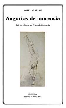 William Blake y su libro “Augurios de inocencia”, edición bilingüe de Fernando Castanedo