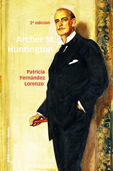 Archer M. Huntington - Patricia Fernandez Lorenzo - Marcial Pons