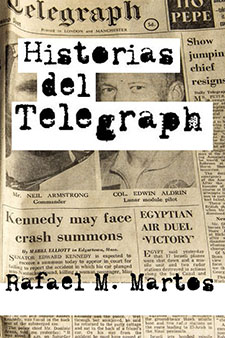 Rafael Martos presenta un nuevo relato en su serie ‘Historias del Telegraph’