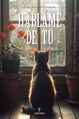 “Háblame de tú” 25 relatos de varios autores sobre grandes temas de la vida
