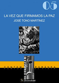 José Tono Martínez, autor del libro “La vez que firmamos la paz”, cuatro historias iberoamericanas