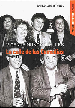Vicente Muñoz Puelles, autor de “La calle de las comedias”