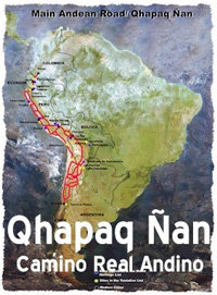 El Qhapaq-Ñan, eje principal de la red de vías del Imperio Inca